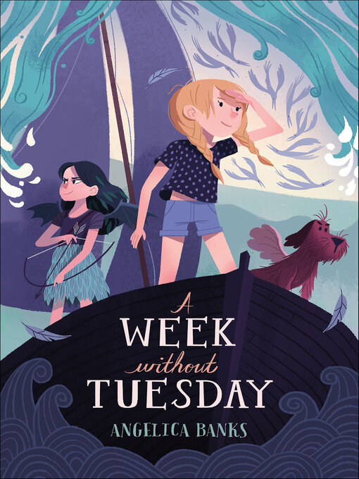 Title details for A Week without Tuesday by Angelica Banks - Available